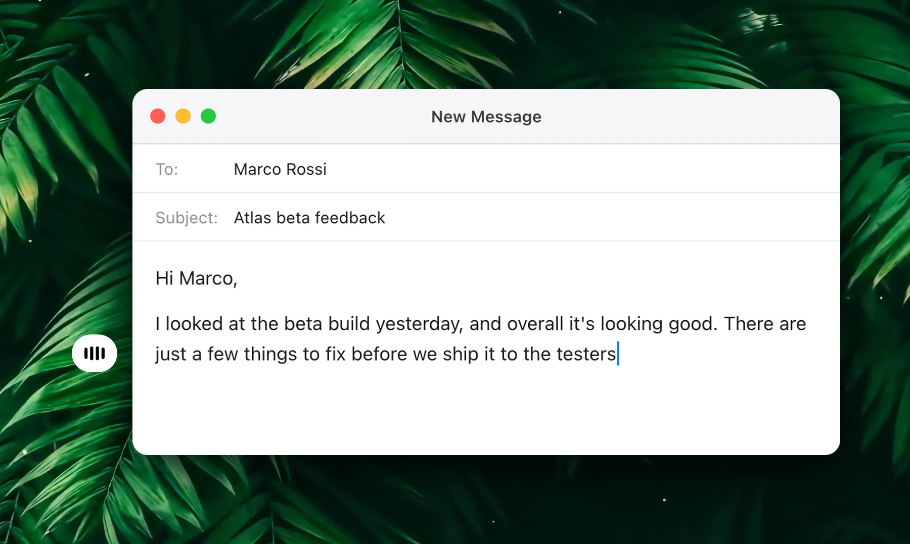 Fluent – Dictating Into A Message